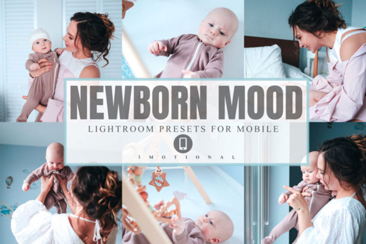 6 Newborn Mood Mobile Lightroom Presets 4631987