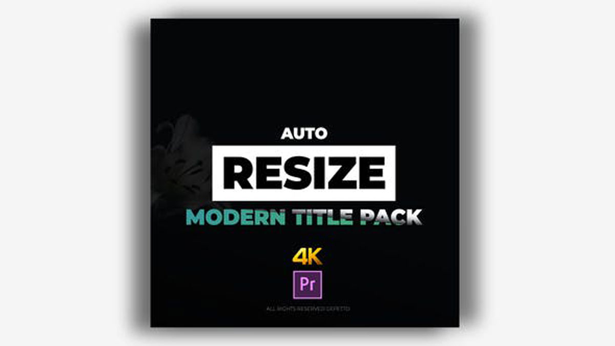 Videohive Auto Resize Modern Title Pack 21889861