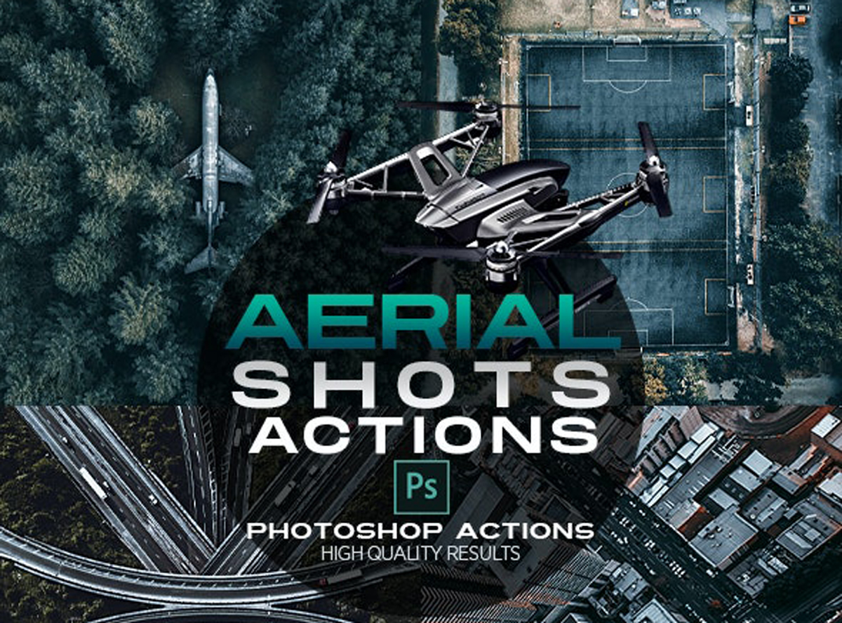 Aerial Shots Photoshop Actions Drone Shots Effects 26623763