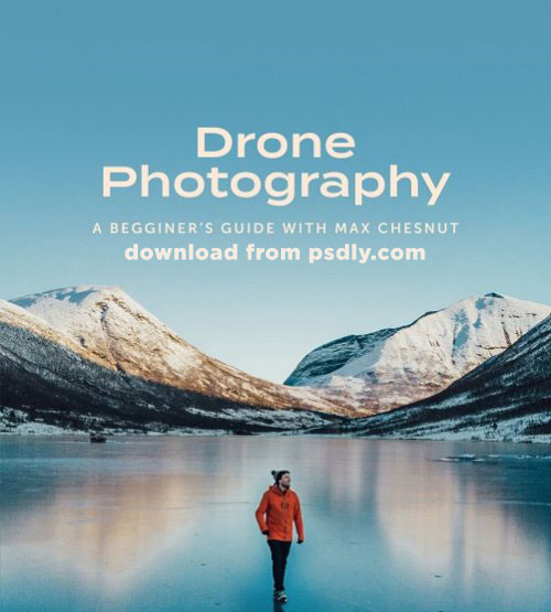 Beginner’s Guide To Drone Photography: How To Take Amazing Landscape Photos