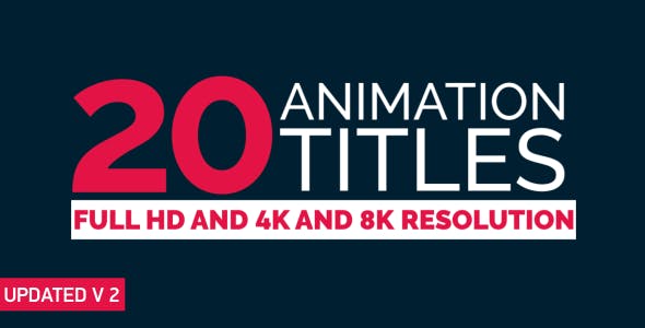Videohive 20 Title Animation 9913929