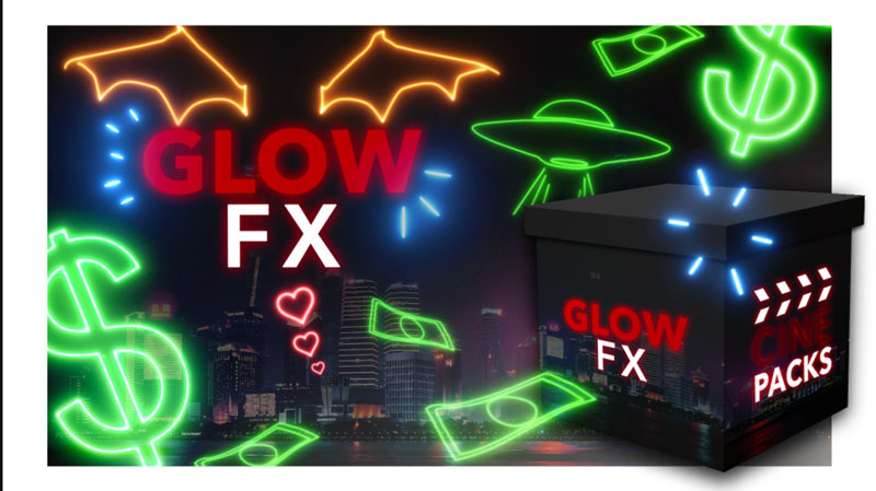 Glow FX – CINEPACKS