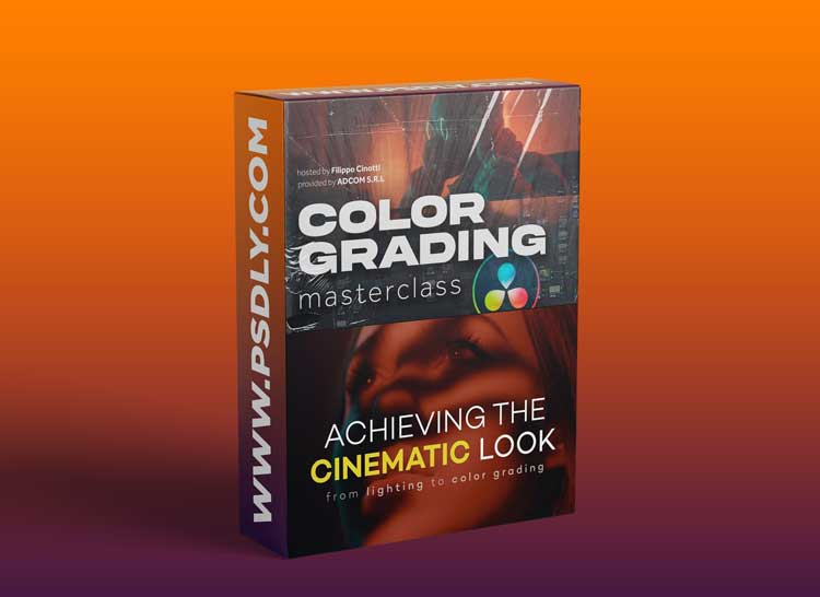 Color Grading Master Class Course – Filippo Cinotti