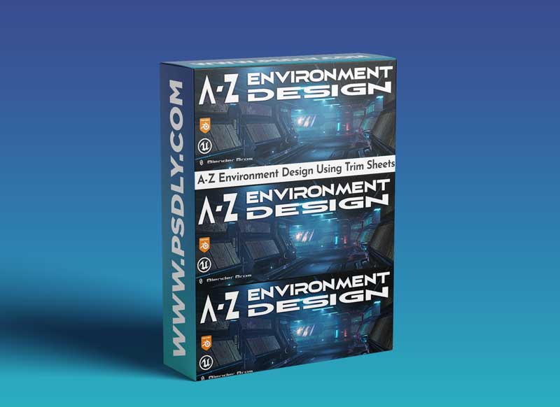 A-Z Environment Design Using Trim Sheets