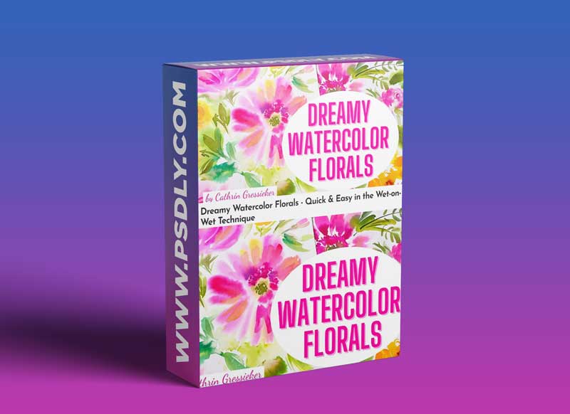 Dreamy Watercolor Florals - Quick & Easy in the Wet-on-Wet Technique