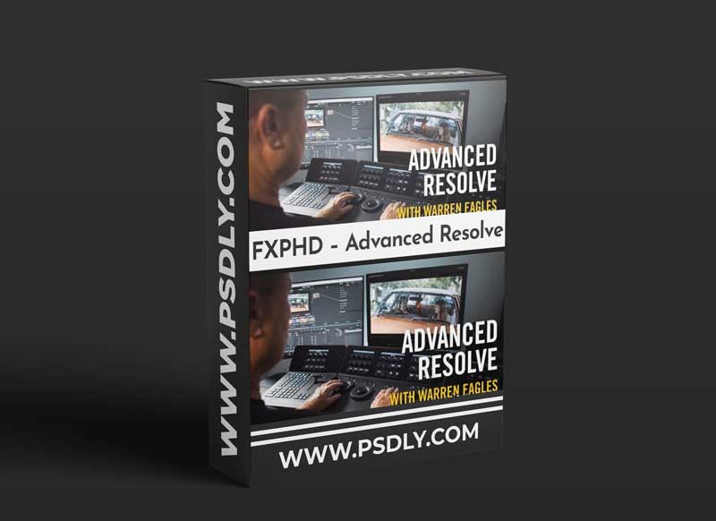 FXPHD – Advanced Resolve