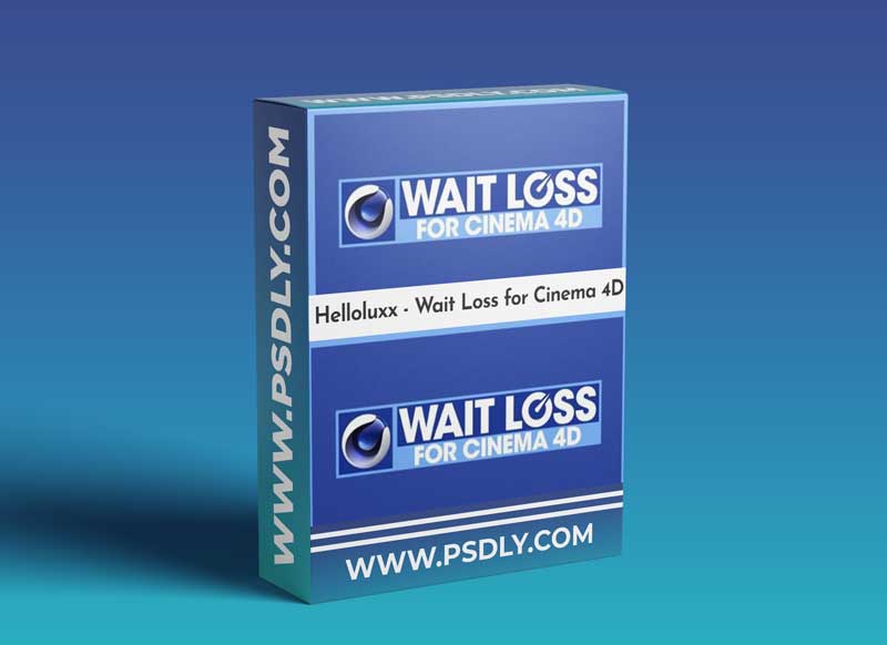 Helloluxx - Wait Loss for Cinema 4D