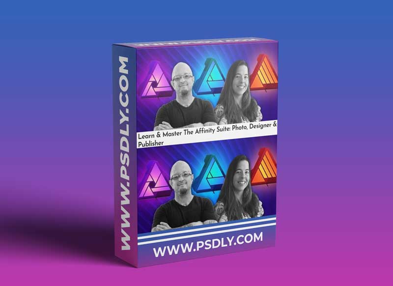 Learn & Master The Affinity Suite: Photo, Designer & Publisher