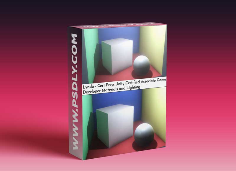 Lynda - Cert Prep: Unity Certified Associate Game Developer Materials and Lighting