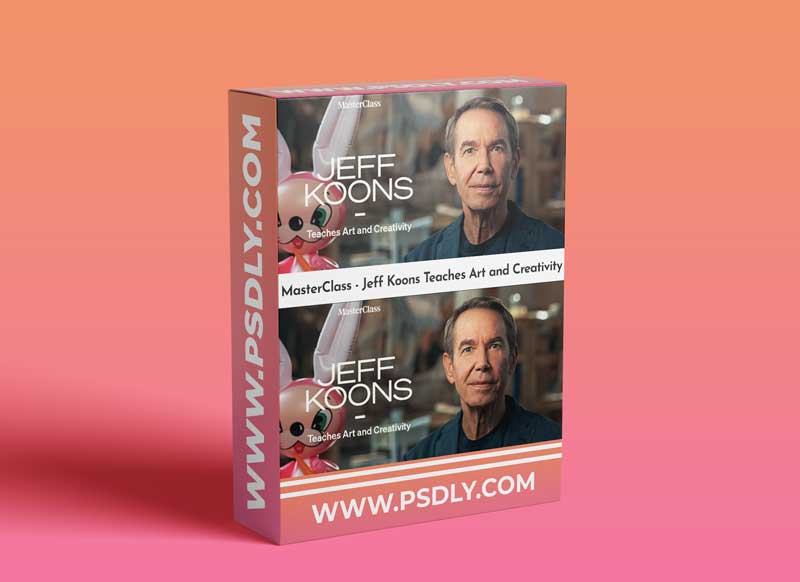 MasterClass - Jeff Koons Teaches Art and Creativity
