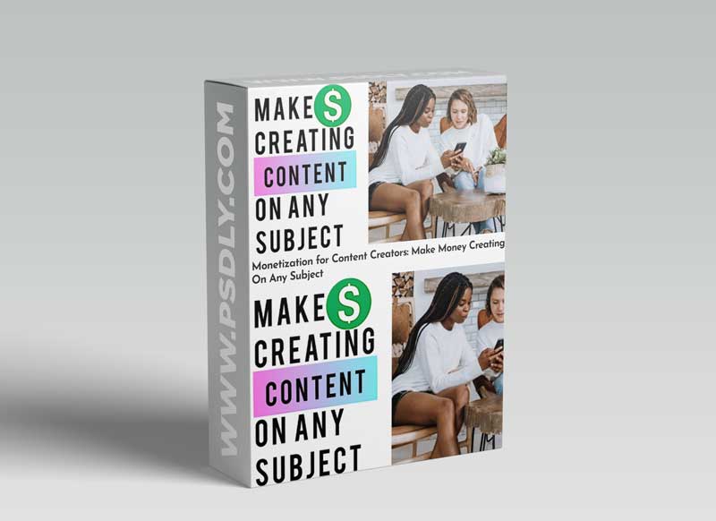 Monetization for Content Creators: Make Money Creating On Any Subject