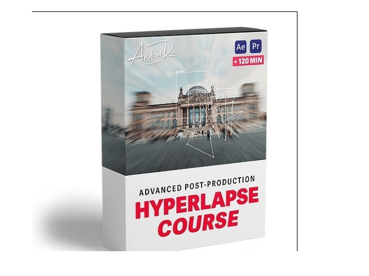 Advanced Post-Production - HYPERLAPSE COURSE By Andras Ra 1 Advanced Post-Production - HYPERLAPSE COURSE By Andras Ra