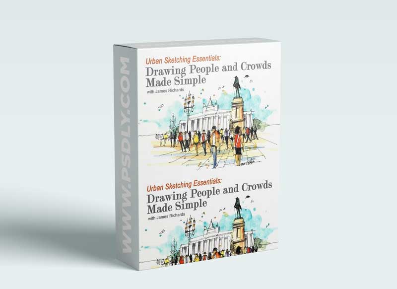 Urban Sketching Essentials: Drawing People and Crowds Made Simple