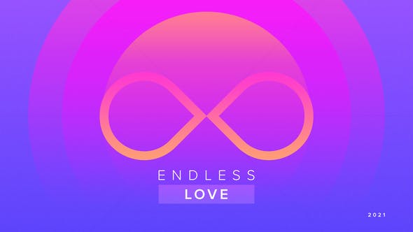 Videohive Endless Love 31152194
