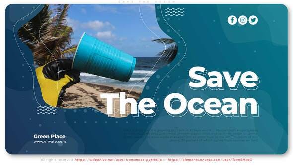 Videohive Save The Ocean 31060830