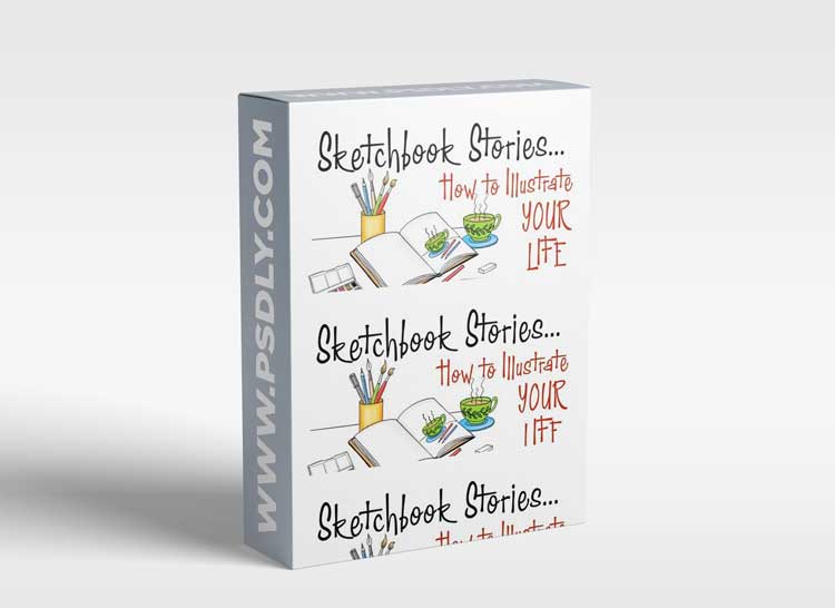 Sketchbook Stories - How to Illustrate Your Life