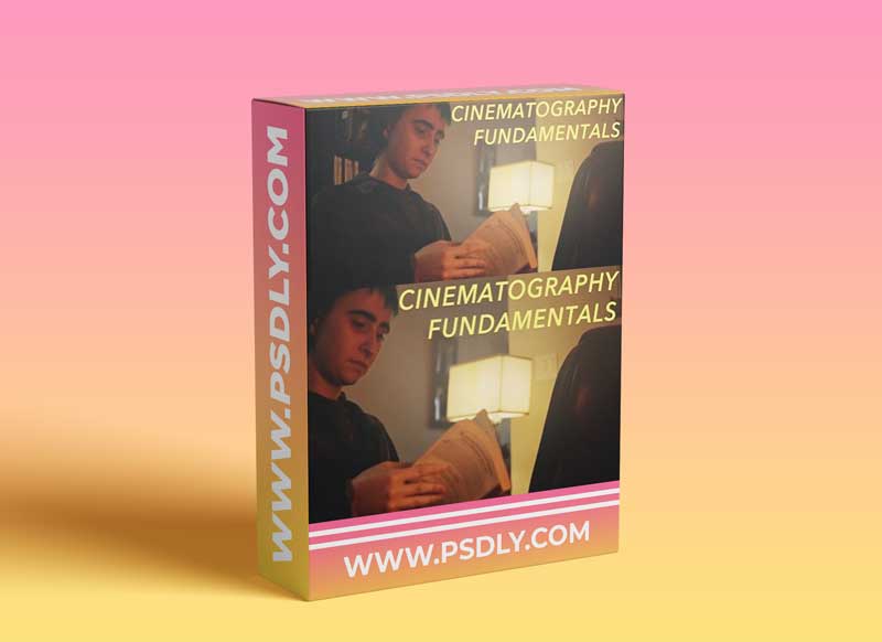 Cinematography Fundamentals: Creating Cinematic Stories on a Budget