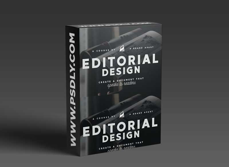 Editorial Design: Creating a Document that Speaks to Readers