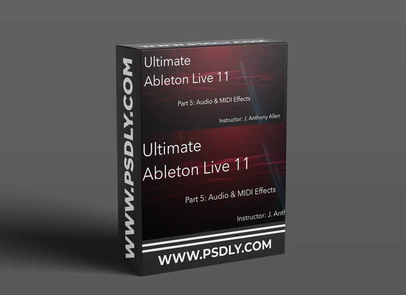 Skillshare Ultimate Ableton Live 11 Part 5 Audio and MIDI Effects