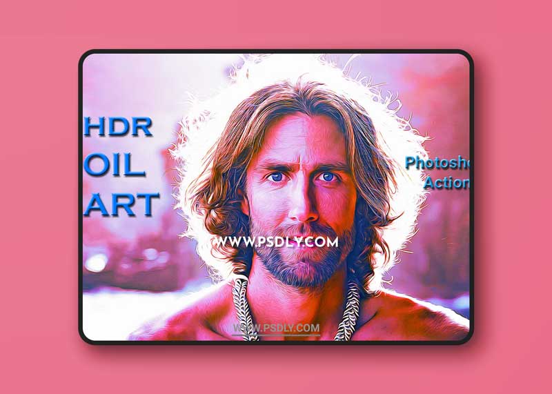 CreativeMarket - HDR OIL ART PHOTOSHOP ACTION 4812683