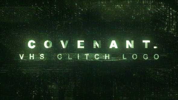 Videohive Covenant 3 VHS Glitch Logo 24159066