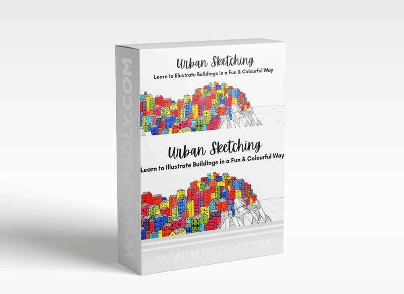 Urban Sketching: Learn to Illustrate Buildings in a Fun and Colorful Way