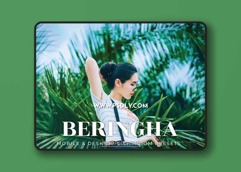 Beringha Mobile and Desktop Lightroom Presets