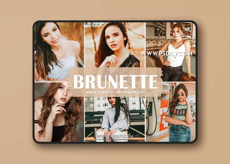 Brunette Mobile & Desktop Lightroom Presets