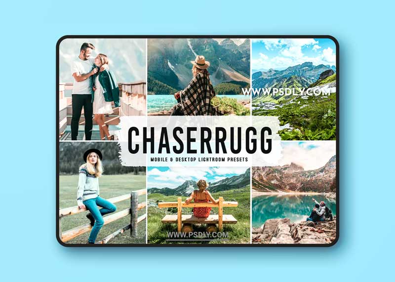 Chaserrugg Mobile & Desktop Lightroom Presets