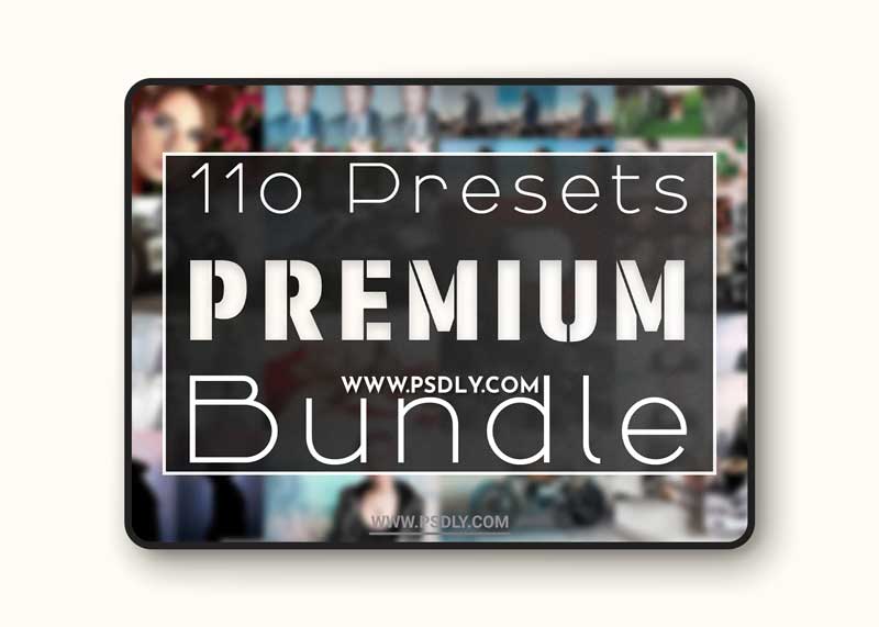 CreativeMarket - 110 Premium Lightroom Preset Bundle 5096101