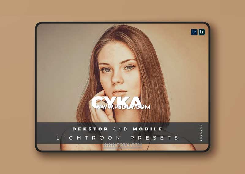 Cyka Desktop and Mobile Lightroom Preset