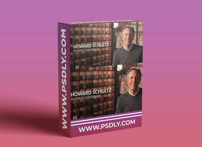 Masterclass - Howard Schultz on leading a Value-ased Business