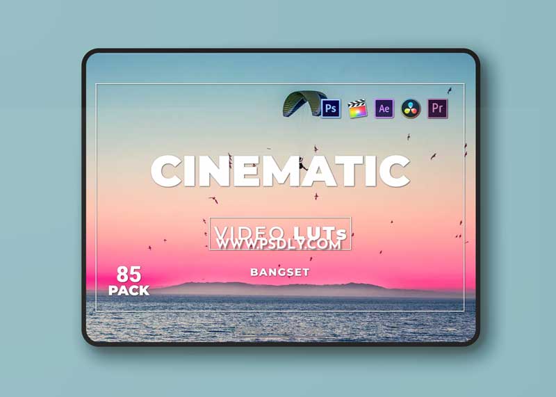 Bangset Cinematic Pack 85 Video LUTs V88K493