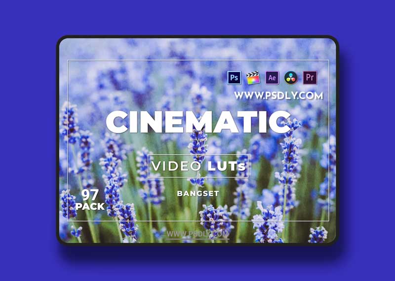 Bangset Cinematic Pack 97 Video LUTs
