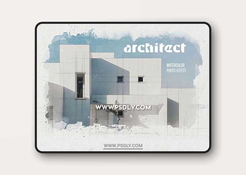 CreativeMarket - Architect Watercolor Photo Effect 5956160