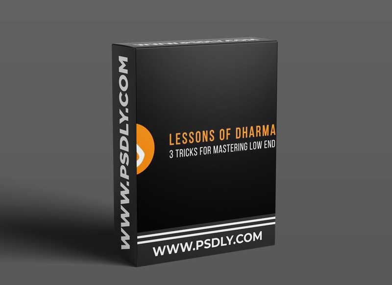 Dharma World Wide 3 Tricks for Mastering Low End