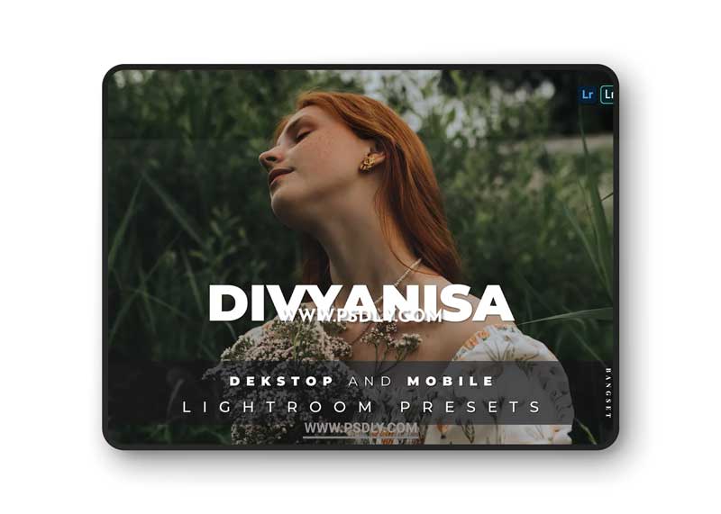 Divyanisa Desktop and Mobile Lightroom Preset