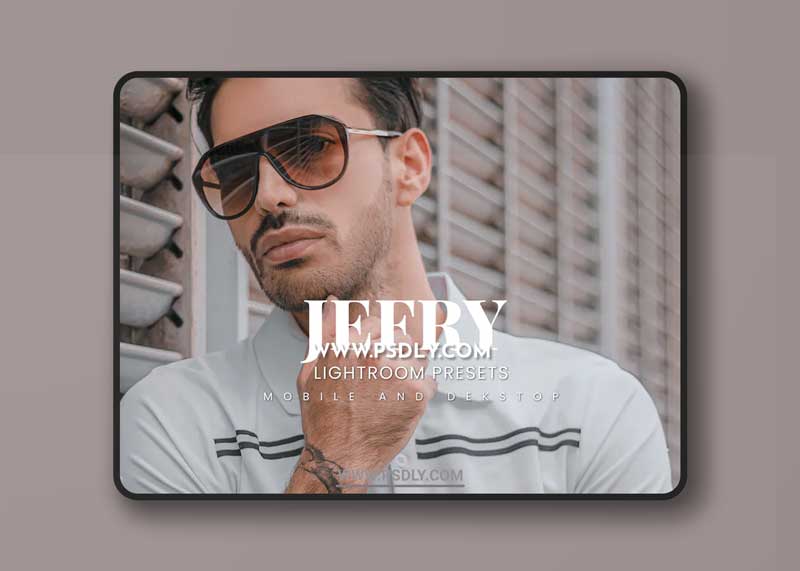 Jefry Lightroom Presets Dekstop and Mobile VMYZ8JC