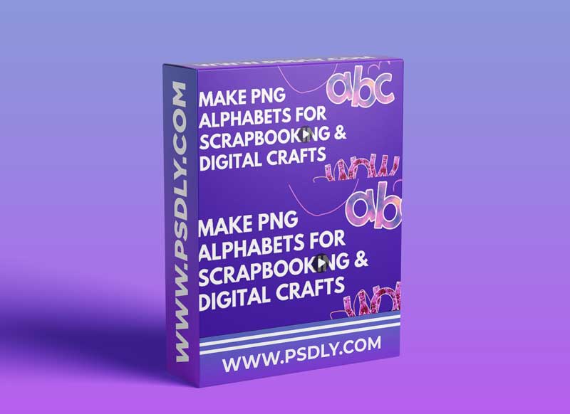PNG Alphabets for Scrapbooking & Digital Crafts in Adobe Photoshop - Graphic Design for Lunch™