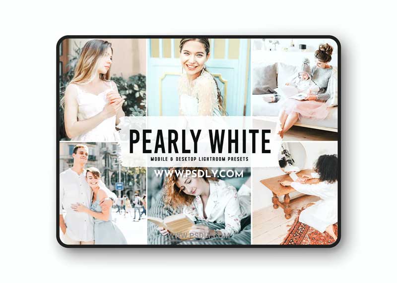 Pearly White Mobile & Desktop Lightroom Presets