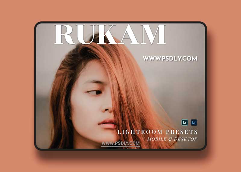 Rukam Mobile and Desktop Lightroom Presets
