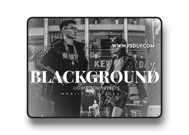 Blackground Lightroom Presets Dekstop and Mobile