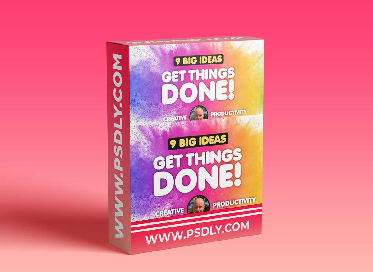 Creative Productivity: 9 Big Ideas For Getting Things Done
