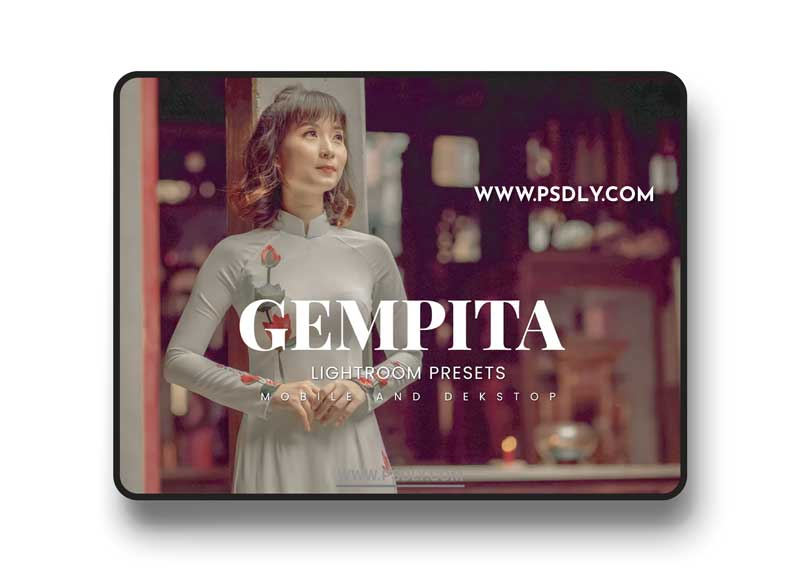 Gempita Lightroom Presets Dekstop and Mobile