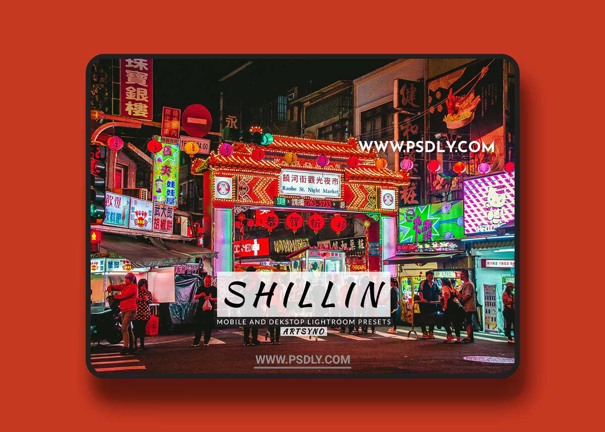 Shillin Lightroom Presets Dekstop and Mobile