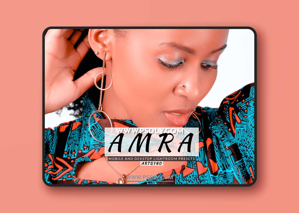 Amra Lightroom Presets Dekstop and Mobile