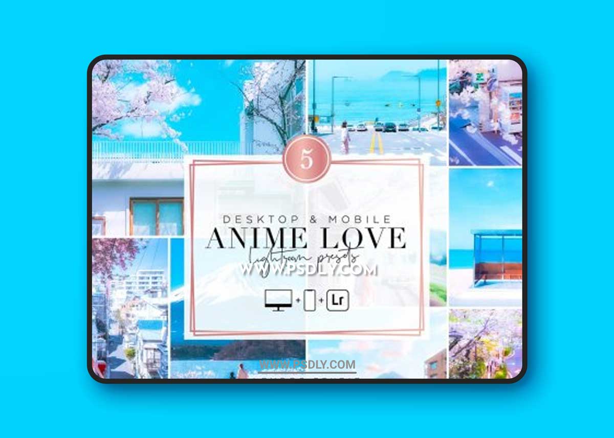 CreativeMarket - ANIME LOVE - Lightroom Presets 6351362