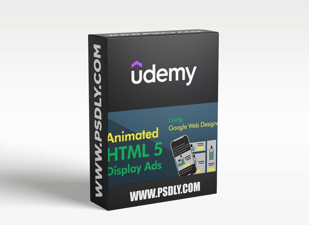Google Web Designer (2020) : HTML5 Banner Ads Without Coding