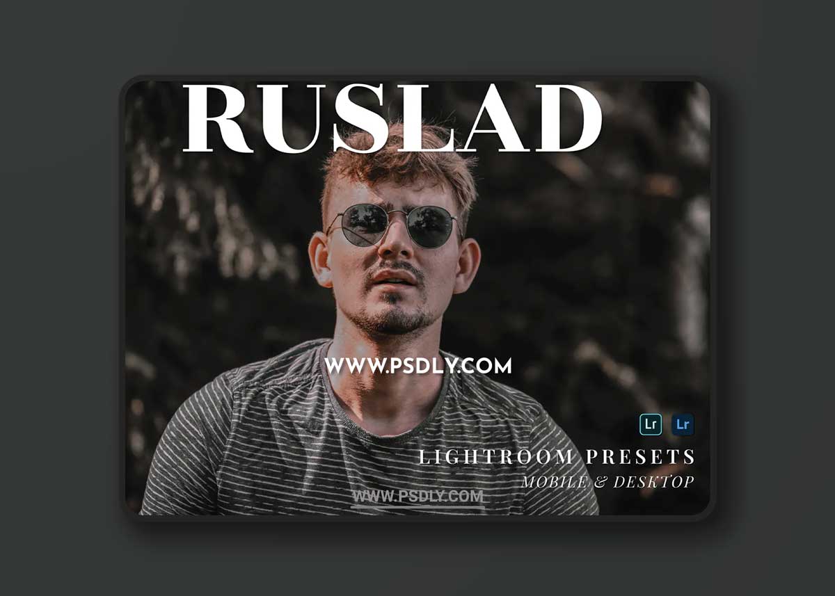 Ruslad Mobile and Desktop Lightroom Presets