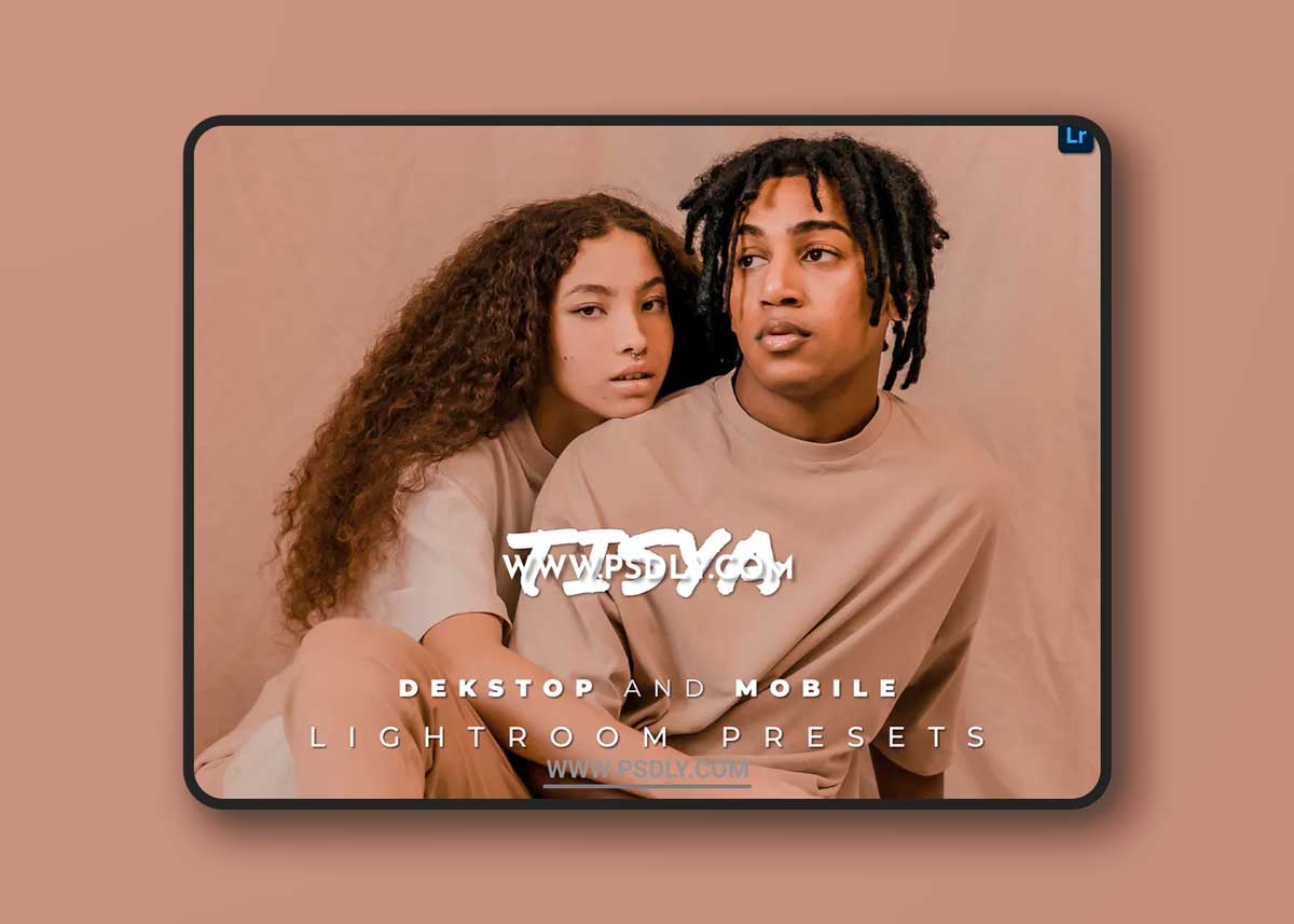 Tisya Desktop and Mobile Lightroom Preset